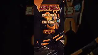 Editor vs Editor Tournament 1 part 11