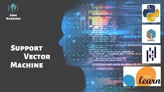 Support Vector Machine (SVM) Using Scikit-Learn | Machine Learning | Python | Code Warriors