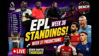 Bench Banter Thursday LIVE: Banter and game analysis on the EPL, Fantasy, KPL and Our Sunday League