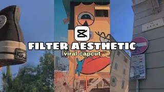 Filter capcut aesthetic || Filter terbaru viral capcut