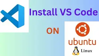 How to Install Visual Studio Code on Ubuntu via Terminal
