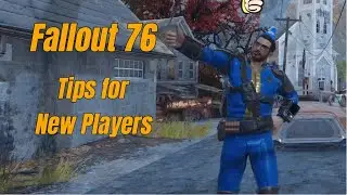 Fallout 76 New player Guide 2024