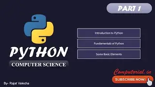 Getting Started with Python | Python Part 1 || Computorail IN