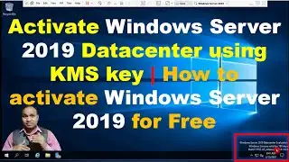 Activate Windows Server 2019 Datacenter using KMS key | How to activate Windows Server 2019 for Free