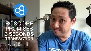 BOSCORE Promises 3 Seconds Transaction with 3S LIB