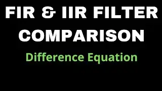 FIR & IIR Filter Comparison