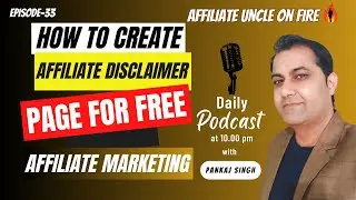 How To Create Affiliate Disclaimer Page On Website For Affiliate Marketing Business