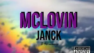 Janck - McLovin [Official Lyric Video]