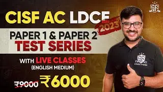 CISF AC LDCE 2023 : Paper-2 Live Classes and Test Series