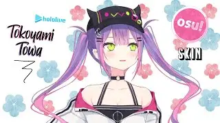 osu! hololive Tokoyami Towa Skin (FlyingTuna Skin Edit)