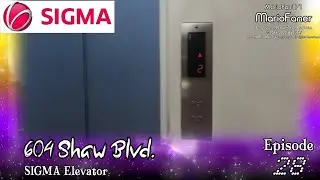 LTAR #28: Sigma Elevators at 604 Shaw Blvd