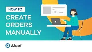 How to Create Orders Manually | Create a Manual Order on Dukaan | Add Order on Dukaan