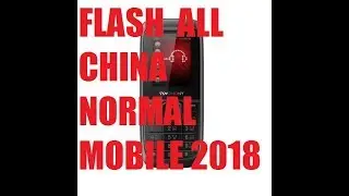 HOW TO FLASH  ALL CHINA NORMAL MOBILE MTK MT6261,6252,6276 ,SPD 6226,6532A,6531 100%