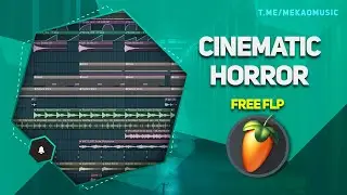 (Free FLP/Бесплатный FLP) Хоррор музыка в Фл Студио/Cinematic Horror in FL Studio 