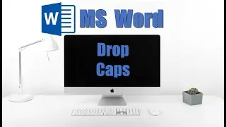 How to use Drop Caps in MS Word