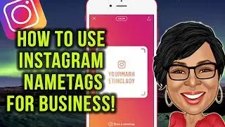 How To Use Instagram Name Tags For Business 2018