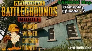 PUBG Mobile 0.8.1 Chicken Gameplay SANHOK Map Episode - 2