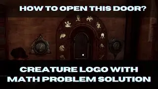 Unlock the creatures numbered door | HOGWARTS LEGACY