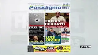 Titulares de Portada presentadas en HCH 27 DE JULIO DEL 2023-Portada de Diario Digital Paradigma