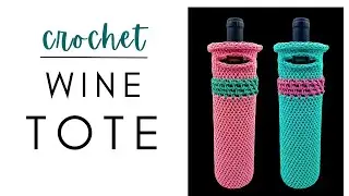 Easy Crochet WINE BOTTLE Tote