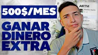 500$ por MES🤑 | 3 Formas de GANAR DINERO Por Internet con AIRTM ✅