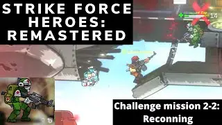 Strike Force Heroes: Remastered (Beta) - Challenge Mission 2-2: Kevlar III (Medic)