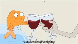 American Dad - Wine & Champagne 🍾🍷🥂