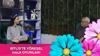 Hazal ile Sabahın Rengi - 8. Bölüm - Bitlis Halk Oyunları @BitlisTV
