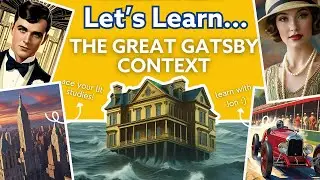 🍸 The Great Gatsby – Historical Context Explained! | A Level English Literature | Let’s Learn Series