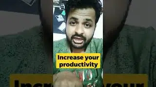 How to be more productive ? || Abhishek Sharma  