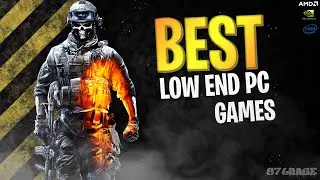 TOP 50 BEST Games For Low End PC (4GB / No Graphics Card) Part 1