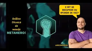 Análise gráfica da moeda METAHERO!