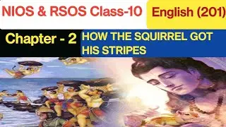 NIOS Class- 10 English chapter - 2 How the squirrel got his stripes#RSOS #NIOS