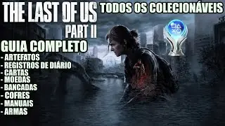 The Last of Us Part 2 - Guia TODOS os Colecionáveis 