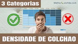 DENSIDADE DE COLCHAO - Como Escolher a melhor entre as 3 categorias?