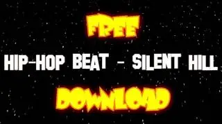 Nice Hip-Hop Rap Beat 2017 | Silent Hill | FREE DOWNLOAD
