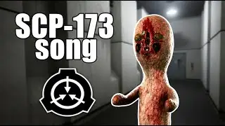 SCP-173 song (The Sculpture)
