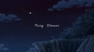 fairy dreams