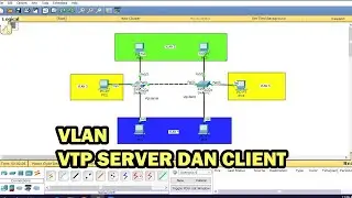 Cara membuat VLAN dengan VTP Server dan VTP Client pada cisco packet tracer