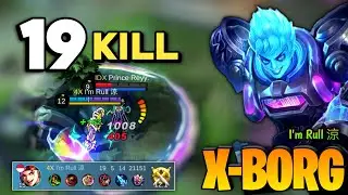 Xborg Best Build 2023 [ X Borg Gameplay Top Global ] By I'm Rull 涼 - Mobile Legends