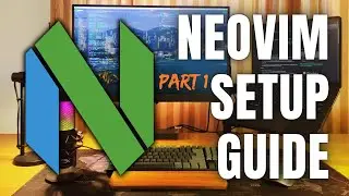 NeoVim Complete Setup Guide (Part 1: Install, Keymaps, Lazy & Plugins)