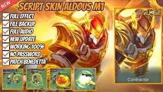 Aldous M1 King Of Supremacy Skin Script+NoPassword+FULL SOUND EFFECTS+BACKUPFILE Mobile Legends-MLBB
