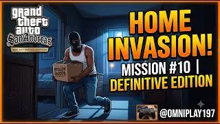 HOME INVASION | GTA SAN ANDREAS DEFINITIVE MISSION #10 | 