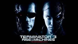 Terminator 3 : Rise of The Machines Theme