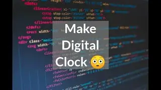 How to create a digital clock using python and tkinter - for beginners | Python Project