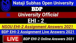 [ NSOU BDP EHI-2 Assignment Live Answers 2021 ] BDP EHI-2 Online Assignment Answers 2021 ||