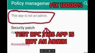 How to test DPC this app is not an admin