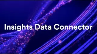 Feature Spotlight | Insights Data Connector