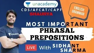 Phrasal Prepositions | English For CDS/AFCAT 2020 | Improve Spoken English for SSB | Sidhant Sharma