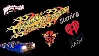 Rock 'N' Roller Coater Starring iHeart Radio Rct3 - 70's Soundtrack